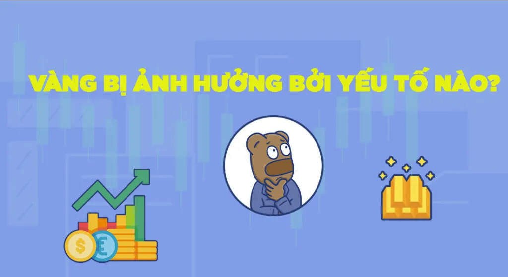 Các yếu tố ảnh hưởng tới giá vàng Đông Nam Bộ